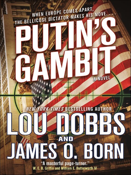 Title details for Putin's Gambit by Lou Dobbs - Available